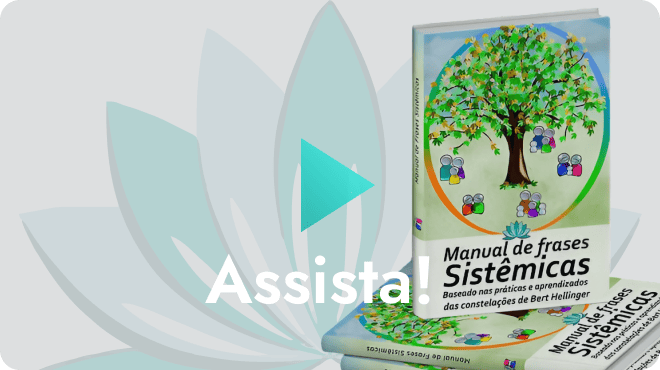 Espaço Vita Terapia - www.espacovitaterapia.com - E-Book Frases Sistêmicas - Assista - 001
